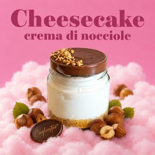 CHEESECAKE CREMA ALLE NOCCIOLE AL BARATTOLO
