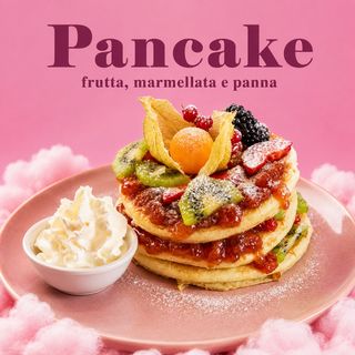 PANCAKE FRUTTA MARMELLATA E PANNA