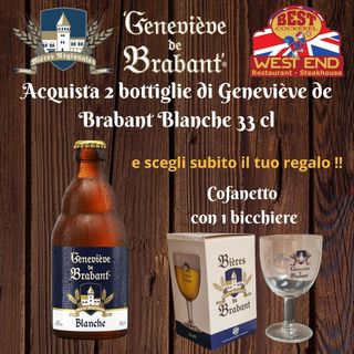 PROMO 2 GENEVIEVE DE BRABANT BLANCHE 0.33 CL + COFANETTO BICCHIERE