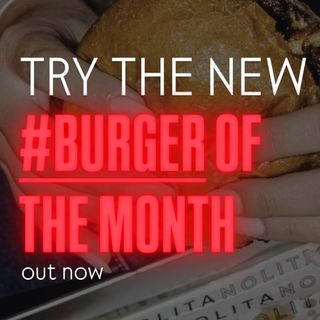 Burger of the month