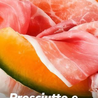 Prosciutto e melone