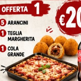 Teglia margherita 5 arancini 1 bevanda grande