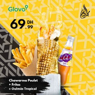 Chawarma poulet + frites + oulmes tropical