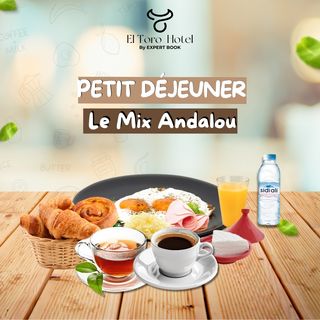 Petit Déjeuner Le Mix Andalou