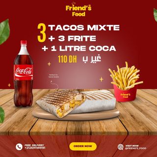 Offer 2  - 3 Tacos + 3 frite + 1 litre coca -