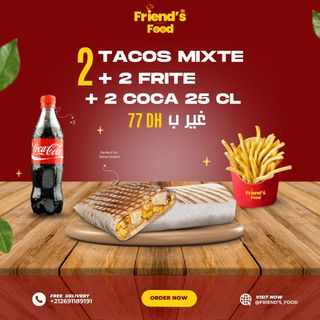 Offer 3   - 2 Tacos + 2 frite + 2 coca -