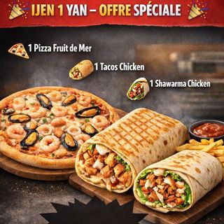 Pizza fruit de mer +tacos chicken +shawarma chicken
