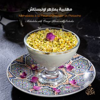 Mehalabia à la Fleur d’Oranger et Pistache