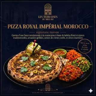 Pizza Royal Imperial Morocco avec salade du jour