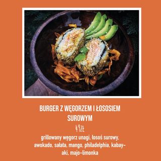 Sushi burger z węgorzem i łososiem surowym