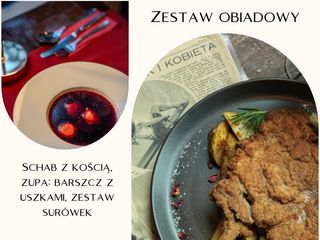 Zestaw 1 Schab z kością, zupa: barszcz z uszkami, zestaw surówek.