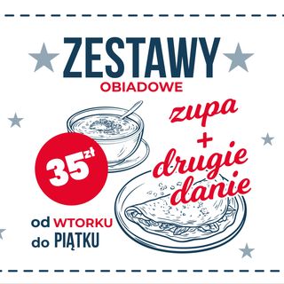 DANIE DNIA CZWARTEK (Zupa + drugie danie)