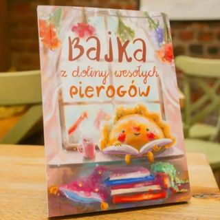 Bajka z doliny wesołych pierogów