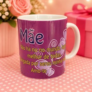 Caneca “ Mãe ,não há melhor que a minha “