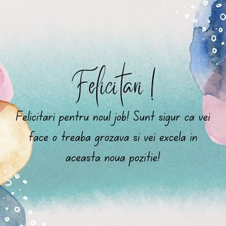 Felicitare "Felicitari pentru noul job"