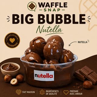Big Bubble Au Nutella