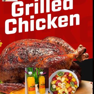 Grilled Chicken , fresh Juice , Fresh Fruits