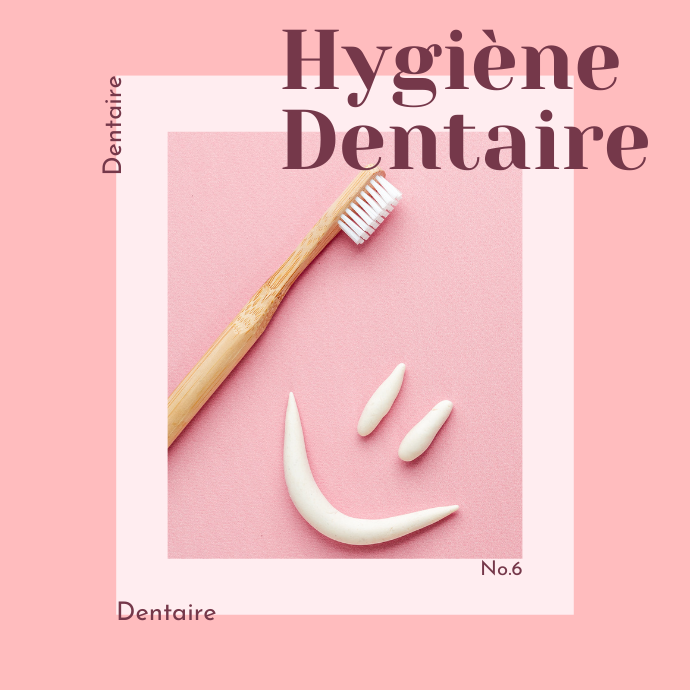 Hygiène dentaire
