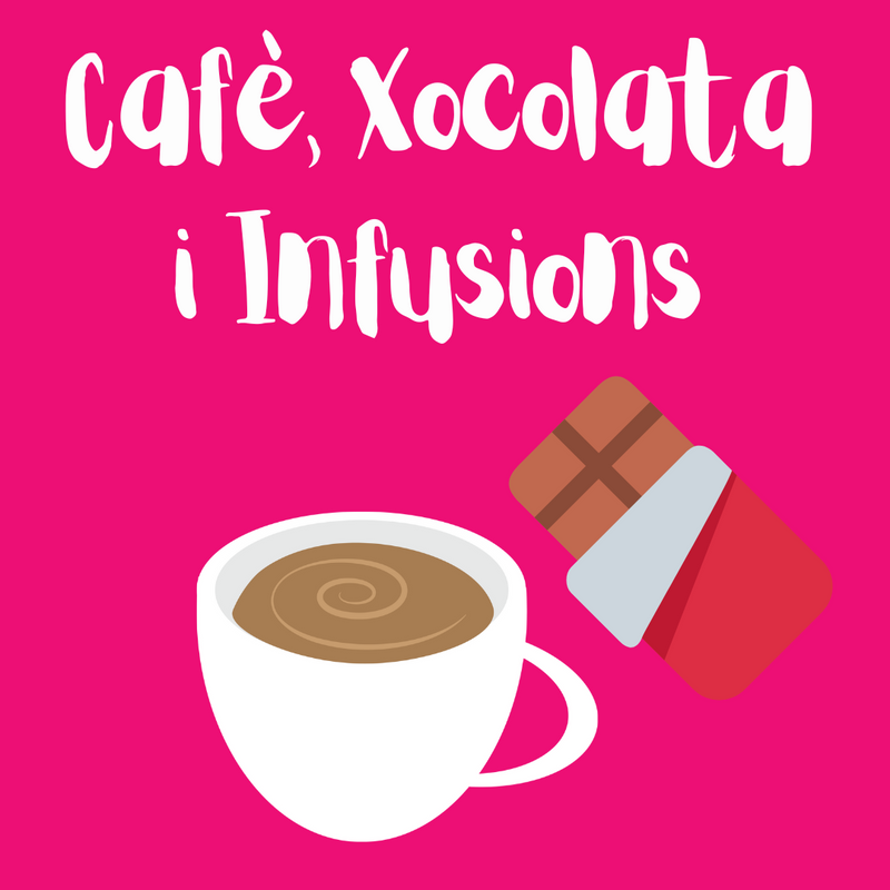Cafè, Xocolata i Infusions