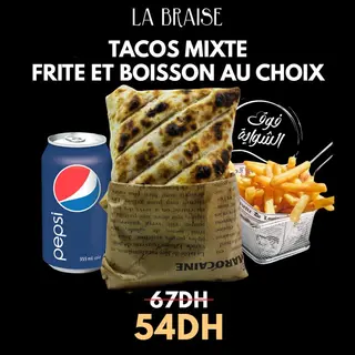 Tacos Mixte+ Frites + Soda au choix