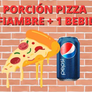 PORCION PIZZA+FIAMBRE