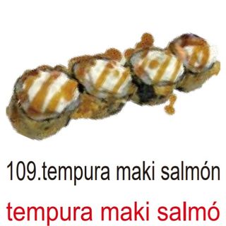 109. Tempura Maki Salmón (8 Pza.)