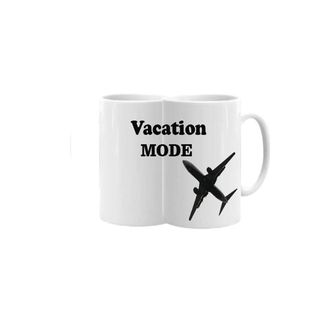 Cana personalizata Vacation Mode