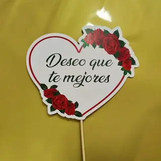Cartel "Deseo que te mejores" Rosas