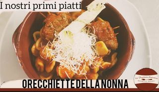 Orecchiette della nonna con brascioline e polpette