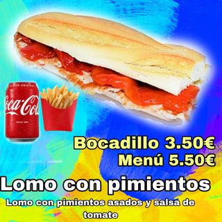 Menú bocadillo de lomo con pimientos