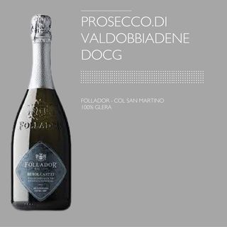 Prosecco di Valdobbiadene DOCG