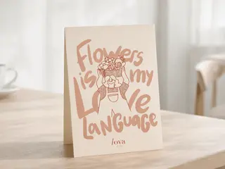 Flowers is my Love Language 2