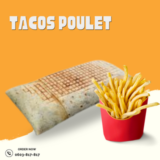 Tacos Poulet - XL  + Frites