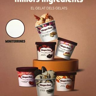 Häagen- Dazs.