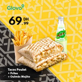 Tacos poulet + frites + oulmes mojito