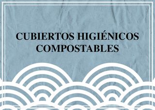 Cubiertos higiénicos compostables