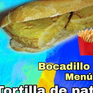 Menú bocadillo de tortilla de patata