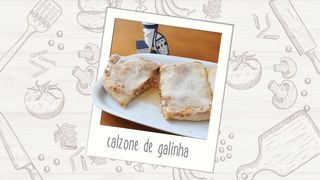 Calzone de Galinha