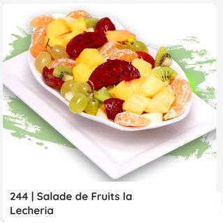 Salade FRUIT Spéciale La Lecheria