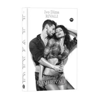 Rivali, Vol. 3, Inimi rivale - Ivo Dima
