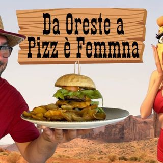A PIZZ È FEMMNA