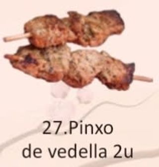 27. Pinxo De Vedella (4 Uds.)