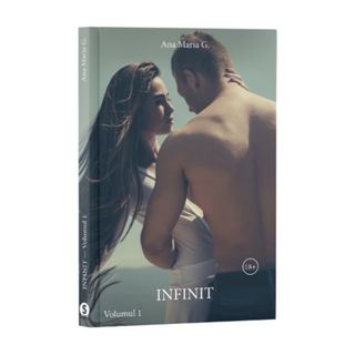 Infinit, Vol. 1 - Ana Maria G.