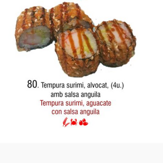 80.tempura surimi aguacate y salsa anquila 