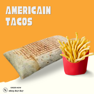 Tacos Americain- XL  + Frites