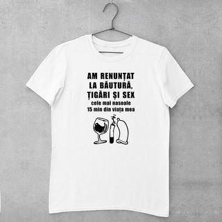 Tricou - Am renunțat