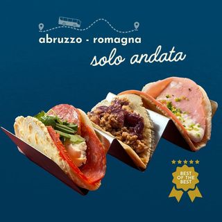 Abruzzo - Romagna: Solo Andata (Tre mini Piadine artigianali)