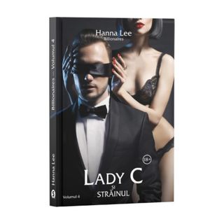 Billionaires, Vol. 4, Lady C și străinul - Hanna Lee