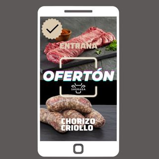 PROMO ENTRAÑA + 1 CHORIZO CRIOLLO