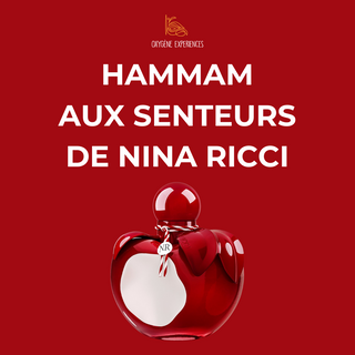 HAMMAM AUX SENTEURS DE NINA RICCI